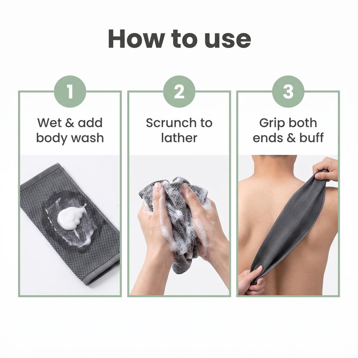 How to use SilkyBuff: wet and add body wash, scrunch to lather, grip both ends and buff