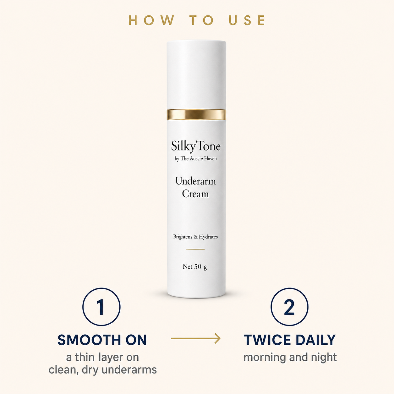 SilkyTone Underarm Cream — Brightens & Hydrates